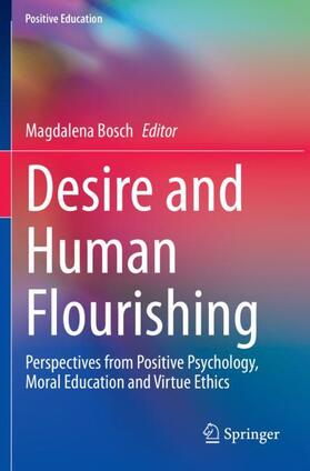 Bosch |  Desire and Human Flourishing | Buch |  Sack Fachmedien