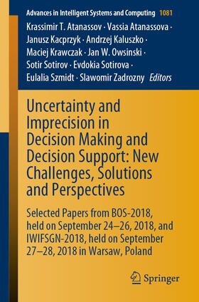 Atanassov / Atanassova / Kacprzyk |  Uncertainty and Imprecision in Decision Making and Decision Support: New Challenges, Solutions and Perspectives | eBook | Sack Fachmedien