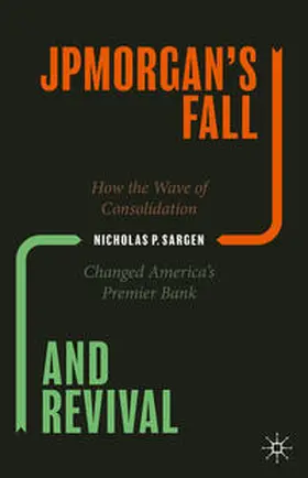 Sargen | JPMorgan’s Fall and Revival | E-Book | sack.de