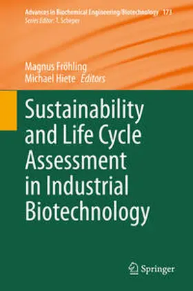 Fröhling / Hiete |  Sustainability and Life Cycle Assessment in Industrial Biotechnology | eBook | Sack Fachmedien