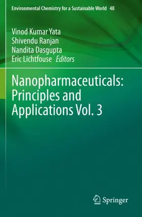 Yata / Lichtfouse / Ranjan |  Nanopharmaceuticals: Principles and Applications Vol. 3 | Buch |  Sack Fachmedien