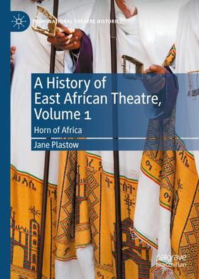 Plastow |  A History of East African Theatre, Volume 1 | Buch |  Sack Fachmedien