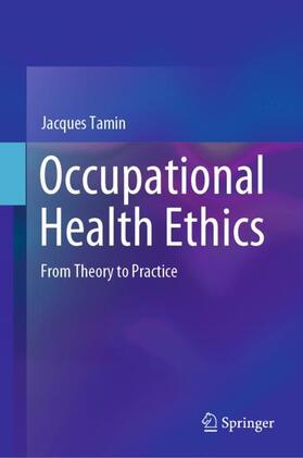 Tamin |  Occupational Health Ethics | Buch |  Sack Fachmedien