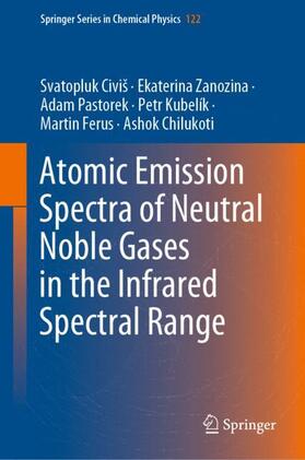 Civiš / Zanozina / Chilukoti |  Atomic Emission Spectra of Neutral Noble Gases in the Infrared Spectral Range | Buch |  Sack Fachmedien