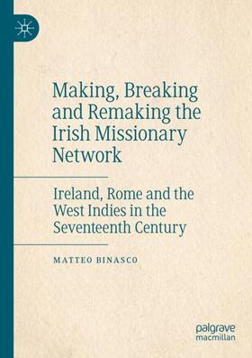 Binasco |  Making, Breaking and Remaking the Irish Missionary Network | Buch |  Sack Fachmedien