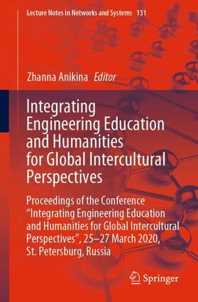 Anikina |  Integrating Engineering Education and Humanities for Global Intercultural Perspectives | Buch |  Sack Fachmedien