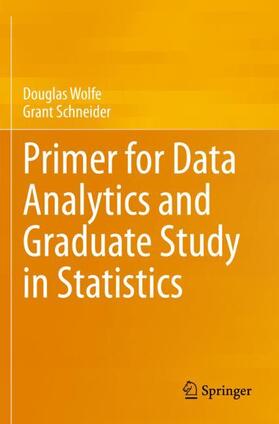 Schneider / Wolfe |  Primer for Data Analytics and Graduate Study in Statistics | Buch |  Sack Fachmedien