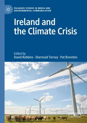 Robbins / Brereton / Torney |  Ireland and the Climate Crisis | Buch |  Sack Fachmedien