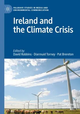 Robbins / Brereton / Torney |  Ireland and the Climate Crisis | Buch |  Sack Fachmedien