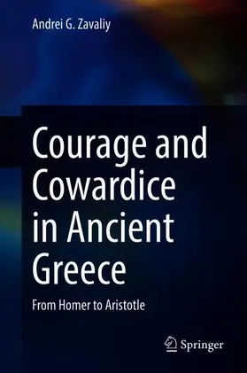 Zavaliy |  Courage and Cowardice in Ancient Greece | Buch |  Sack Fachmedien