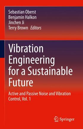 Oberst / Brown / Halkon |  Vibration Engineering for a Sustainable Future | Buch |  Sack Fachmedien