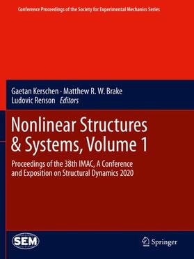 Kerschen / Renson / Brake |  Nonlinear Structures & Systems, Volume 1 | Buch |  Sack Fachmedien
