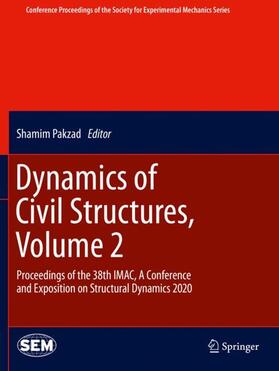 Pakzad |  Dynamics of Civil Structures, Volume 2 | Buch |  Sack Fachmedien