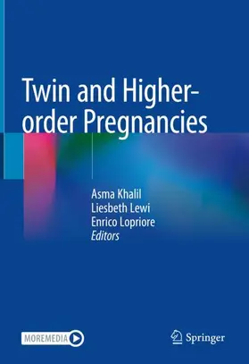 Khalil / Lopriore / Lewi |  Twin and Higher-order Pregnancies | Buch |  Sack Fachmedien