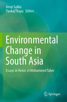 Thapa / Saikia |  Environmental Change in South Asia | Buch |  Sack Fachmedien