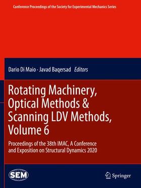 Baqersad / Di Maio |  Rotating Machinery, Optical Methods & Scanning LDV Methods, Volume 6 | Buch |  Sack Fachmedien
