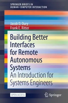 Ritter / Oury |  Building Better Interfaces for Remote Autonomous Systems | Buch |  Sack Fachmedien