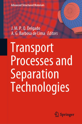 Delgado / Barbosa de Lima |  Transport Processes and Separation Technologies | eBook | Sack Fachmedien