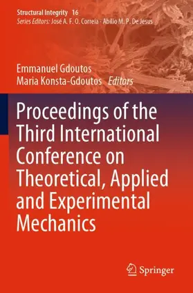 Konsta-Gdoutos / Gdoutos |  Proceedings of the Third International Conference on Theoretical, Applied and Experimental Mechanics | Buch |  Sack Fachmedien