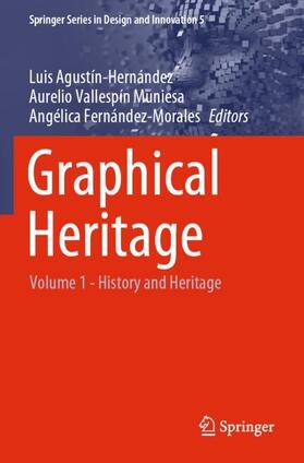 Agustín-Hernández / Fernández-Morales / Vallespín Muniesa |  Graphical Heritage | Buch |  Sack Fachmedien
