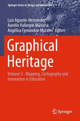 Agustín-Hernández / Fernández-Morales / Vallespín Muniesa |  Graphical Heritage | Buch |  Sack Fachmedien