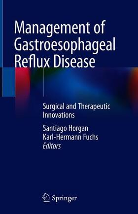 Fuchs / Horgan |  Management of Gastroesophageal Reflux Disease | Buch |  Sack Fachmedien