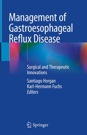 Horgan / Fuchs |  Management of Gastroesophageal Reflux Disease | eBook | Sack Fachmedien