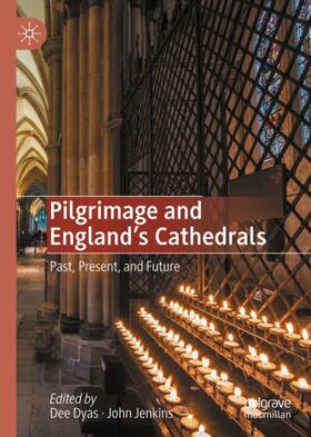 Jenkins / Dyas |  Pilgrimage and England's Cathedrals | Buch |  Sack Fachmedien