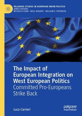 Carrieri |  The Impact of European Integration on West European Politics | Buch |  Sack Fachmedien