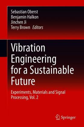 Oberst / Brown / Ji |  Vibration Engineering for a Sustainable Future | Buch |  Sack Fachmedien