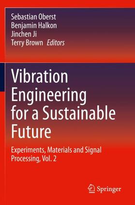 Oberst / Brown / Halkon |  Vibration Engineering for a Sustainable Future | Buch |  Sack Fachmedien