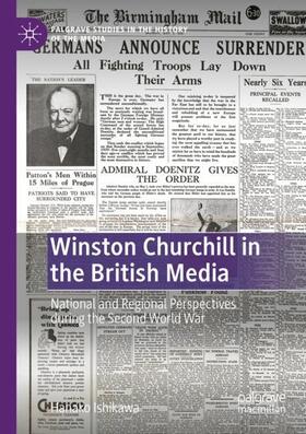 Ishikawa |  Winston Churchill in the British Media | Buch |  Sack Fachmedien