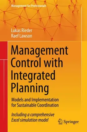 Lawson / Rieder |  Management Control with Integrated Planning | Buch |  Sack Fachmedien