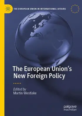 Westlake |  The European Union¿s New Foreign Policy | Buch |  Sack Fachmedien