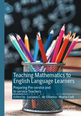 Civil / de Oliveira |  Teaching Mathematics to English Language Learners | Buch |  Sack Fachmedien