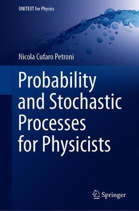 Cufaro Petroni |  Probability and Stochastic Processes for Physicists | Buch |  Sack Fachmedien