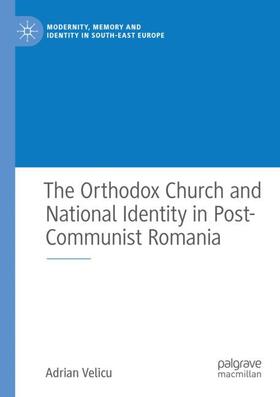 Velicu |  The Orthodox Church and National Identity in Post-Communist Romania | Buch |  Sack Fachmedien