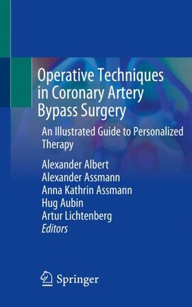 Albert / Assmann / Lichtenberg |  Operative Techniques in Coronary Artery Bypass Surgery | Buch |  Sack Fachmedien