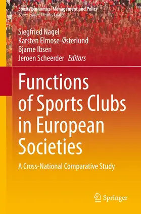 Nagel / Elmose-Østerlund / Ibsen |  Functions of Sports Clubs in European Societies | eBook | Sack Fachmedien