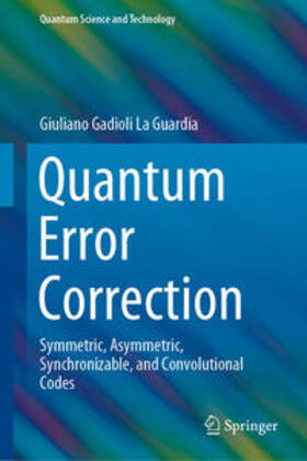 La Guardia |  Quantum Error Correction | eBook | Sack Fachmedien