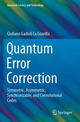 La Guardia |  Quantum Error Correction | Buch |  Sack Fachmedien