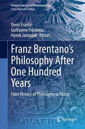 Fisette / Janoušek / Fréchette |  Franz Brentano¿s Philosophy After One Hundred Years | Buch |  Sack Fachmedien