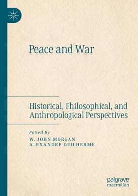 Guilherme / Morgan |  Peace and War | Buch |  Sack Fachmedien