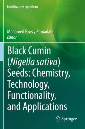 Fawzy Ramadan |  Black cumin (Nigella sativa) seeds: Chemistry, Technology, Functionality, and Applications | Buch |  Sack Fachmedien