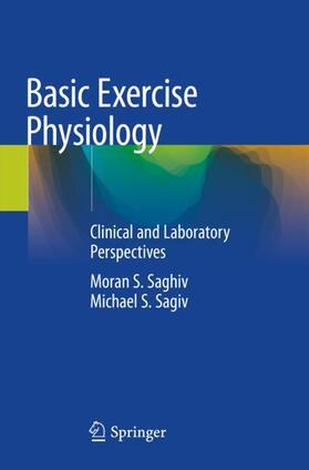 Sagiv / Saghiv |  Basic Exercise Physiology | Buch |  Sack Fachmedien