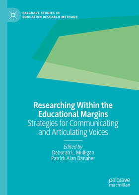 Mulligan / Danaher |  Researching Within the Educational Margins | eBook | Sack Fachmedien