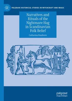 Raudvere |  Narratives and Rituals of the Nightmare Hag in Scandinavian Folk Belief | Buch |  Sack Fachmedien