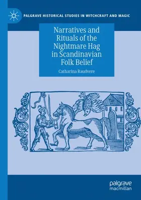 Raudvere |  Narratives and Rituals of the Nightmare Hag in Scandinavian Folk Belief | Buch |  Sack Fachmedien