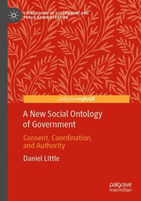Little |  A New Social Ontology of Government | Buch |  Sack Fachmedien
