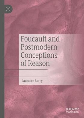 Barry |  Foucault and Postmodern Conceptions of Reason | Buch |  Sack Fachmedien